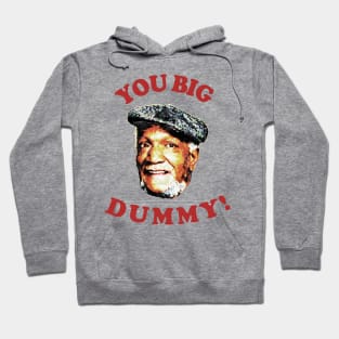 Retro You Big Dummy! Fred G. Sanford VIII Hoodie